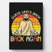 Easter Jesus Guess Whos Back Religious Christian Fotoplatte (Vorderseite)