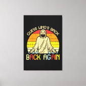 Easter Jesus Guess Whos Back Religious Christian Leinwanddruck (Vorderseite)
