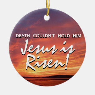 EASTER Jesus ist Risen Auferstehung CHRISTLICH Keramik Ornament