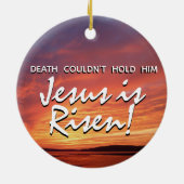 EASTER Jesus ist Risen Auferstehung CHRISTLICH Keramik Ornament (Hinten)