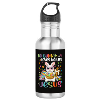 Easter No Bunny Loves Me Like Jesus Christian Edelstahlflasche