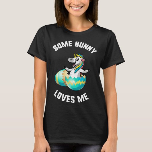 Easter Some Bunnies Love Me Unicorn Egg Bunny Ears T-Shirt (Vorderseite)