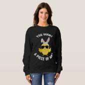 Easter You Want A Piece Of Me Chick Sunglasses Kid Sweatshirt (Vorne ganz)