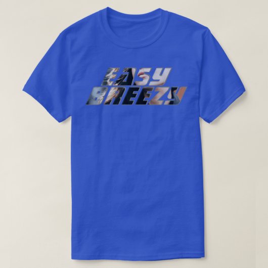 Easy Breezy T-Shirt (Design vorne)