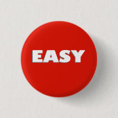 Easy Button Funny Pinback Abzeichen (Vorderseite)