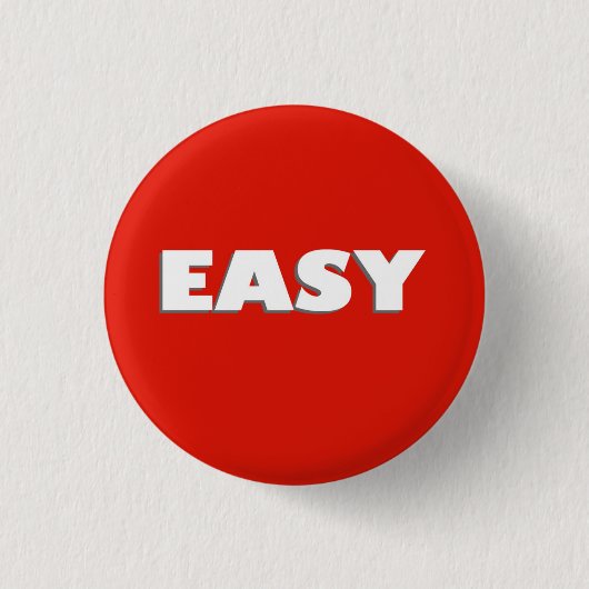 Easy Button Funny Pinback Abzeichen (Vorderseite)