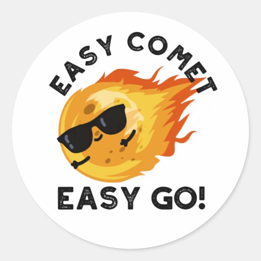 Easy Comet Easy Go Funny Astronomie Pun Runder Aufkleber (Vorderseite)