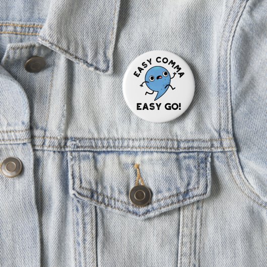 Easy Comma Easy Go Funny Punctuation Pub Button (Beispiel)