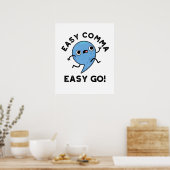 Easy Comma Easy Go Funny Punctuation Pub Poster (Küche)
