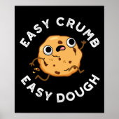 Easy Crumb Easy Dough Funny Cookie Pub Dark BG Poster (Vorne)