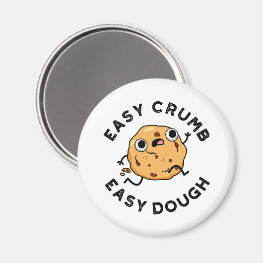 Easy Crumb Easy Dough Funny Cookie Puff Magnet (Vorderseite/Rückseite)