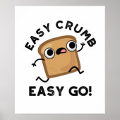 Easy Crumb Easy Go Funny Bread Pub Poster (Vorne)