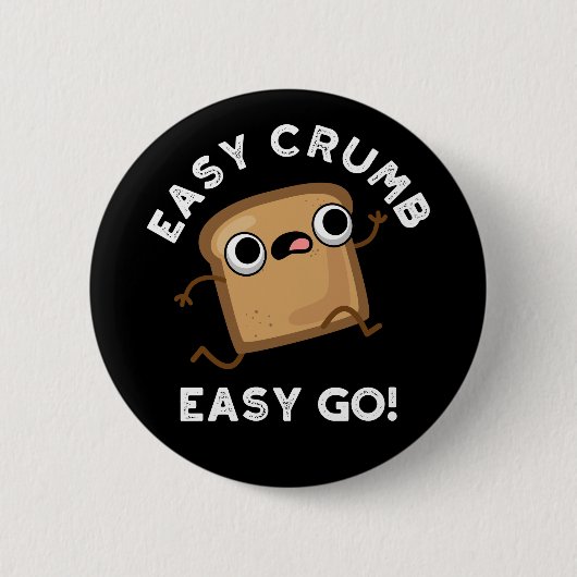 Easy Crumb Easy Go Funny Brot Pub Dark BG Button (Vorderseite)