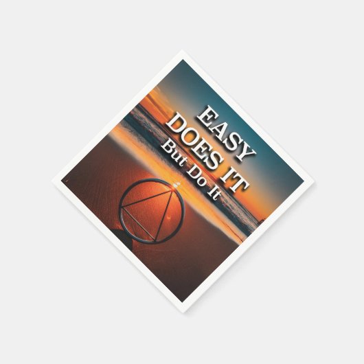 EASY DOES IT But Do It AA Slogan Sunrise Serviette (Ecke)