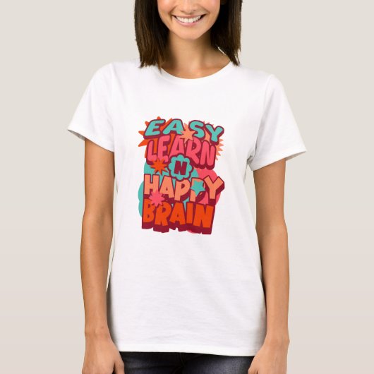 Easy Learn Happy Brain T-Shirt (Vorderseite)