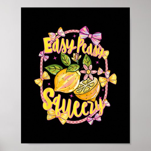 Easy Peasy Lemon Squeezy Coquette Schleifchen Hall Poster (Vorne)
