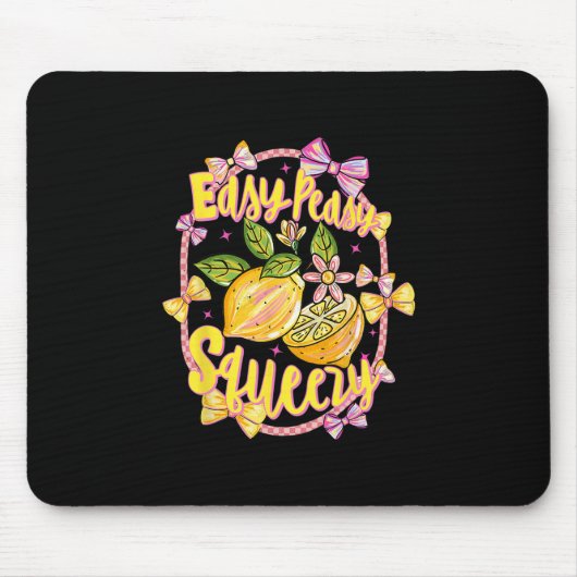 Easy Peasy Lemon Squeezy Coquette-Schleife Hallo S Mousepad (Vorne)