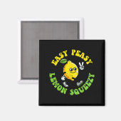 Easy Peasy Lemon Squeezy Frieden Lustiger Spruch M Magnet (Vorderseite/Rückseite)