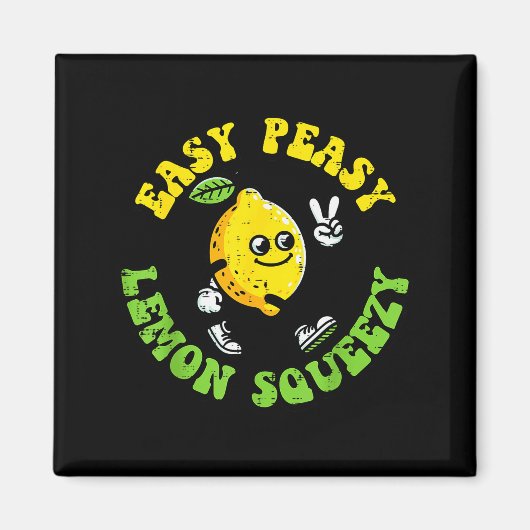 Easy Peasy Lemon Squeezy Frieden Lustiger Spruch M Magnet (Vorne)