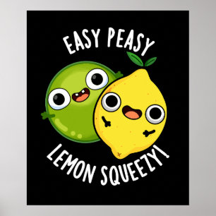 Easy Peasy Lemon Squeezy Fruchtpuns Dark BG Poster