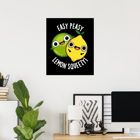 Easy Peasy Lemon Squeezy Funny Frucht Pun Dark BG Poster (Heimbüro)