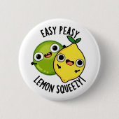 Easy Peasy Lemon Squeezy Funny Fruit Pub Button (Vorderseite)
