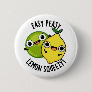 Easy Peasy Lemon Squeezy Funny Fruit Pub Button