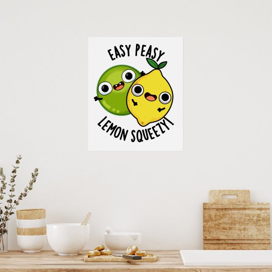 Easy Peasy Lemon Squeezy Funny Fruit Pub Poster (Küche)