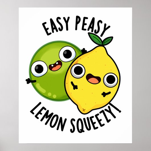 Easy Peasy Lemon Squeezy Funny Fruit Pub Poster (Vorne)