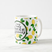 Easy Peasy Lemon Squeezy Funny Zitat Lemon Muster Kaffeetasse (VorderseiteRechts)