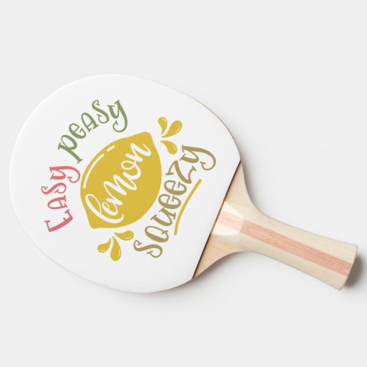 Easy Peasy Lemon Squeezy Lemon  Tischtennis Schläger (Seitenansicht)