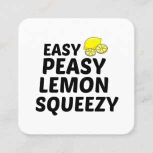 EASY PEASY LEMON SQUEEZY QUADRATISCHE VISITENKARTE
