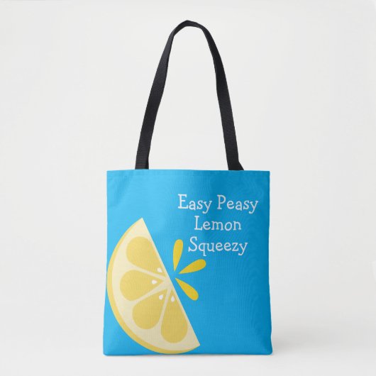 Easy Peasy Lemon Squeezy Tote Bag für den Sommer Tasche (Vorderseite)