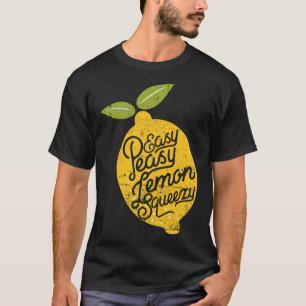 Easy Peasy Lemon Squeezy Zitrusfrüchte Schalen Ges T-Shirt