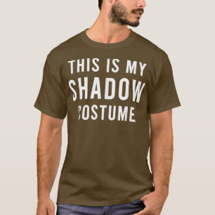 Easy Shadow Costume Funny Trick Leckerei Candy T-Shirt