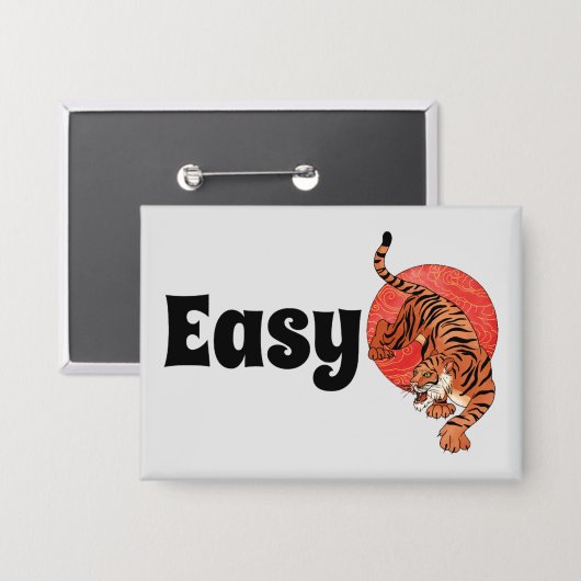 Easy Tiger Button - Fierce and Fun (Vorderseite/Rückseite)