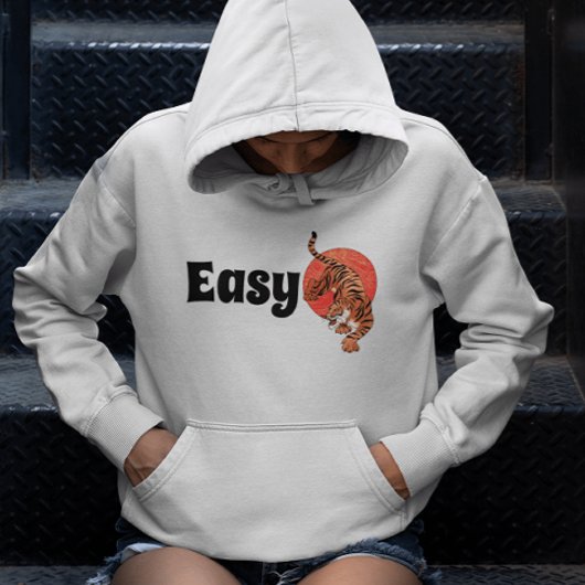 Easy Tiger Hoodie - Sarcastic Comfort