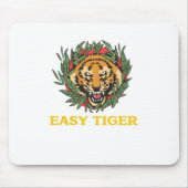 Easy Tiger Mousepad (Vorne)