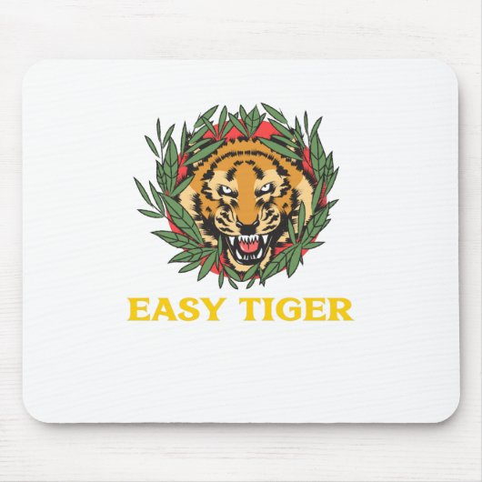 Easy Tiger Mousepad (Vorne)