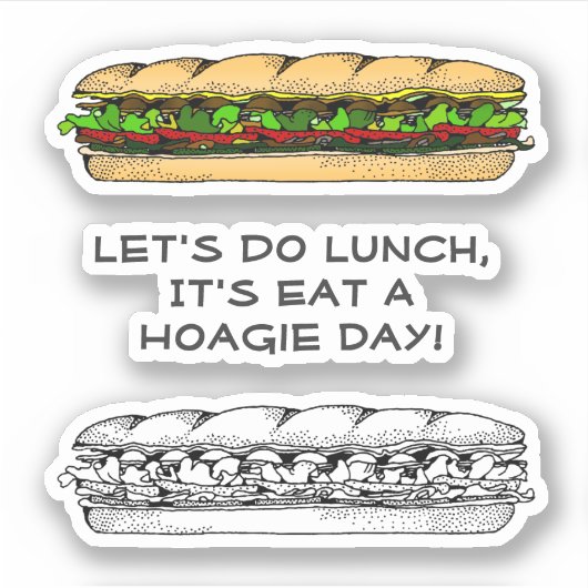 Eat a Hoagie Day Aufkleber (Vorderseite)