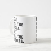 Eat All The Pizza Pet All The Boxers Adb018I Kaffeetasse (Vorderseite Links)