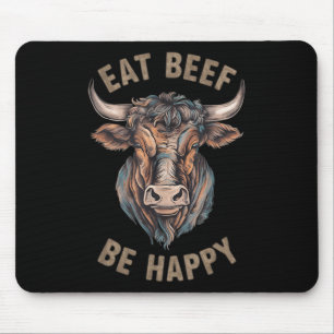 Eat Beef Be Happy Carnivore Fleisch Lover Beef Ste Mousepad