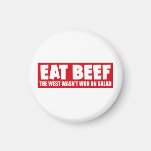 Eat Beef Der Westen gewann nicht auf Salat - Fleis Magnet