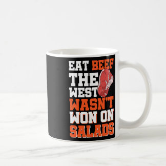 Eat Beef Der Westen gewann nicht auf Salaten Kaffeetasse