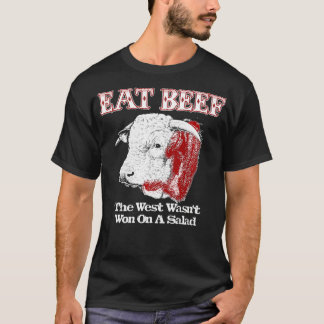 Eat Beef West gewann nicht auf Salad Hereford T-Shirt