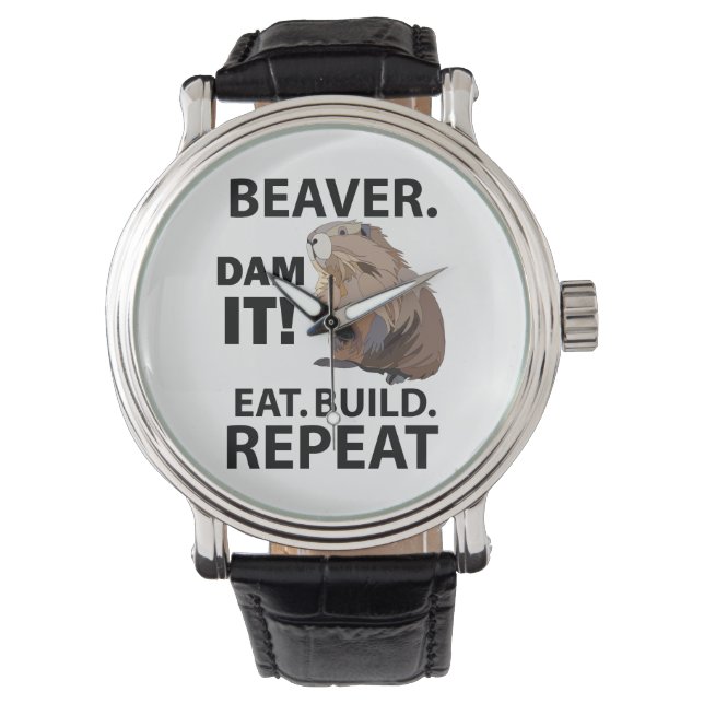 Eat Build Repeat Funny Beaver Animal Armbanduhr (Vorderseite)
