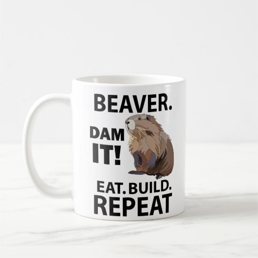 Eat Build Repeat Funny Beaver Animal Kaffeetasse (Links)
