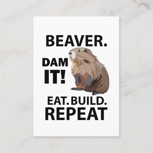 Eat Build Repeat Funny Beaver Animal Visitenkarte (Vorderseite)