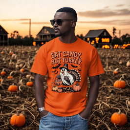 Eat Candy Not Turkey Funny Halloween Erntedank T-Shirt