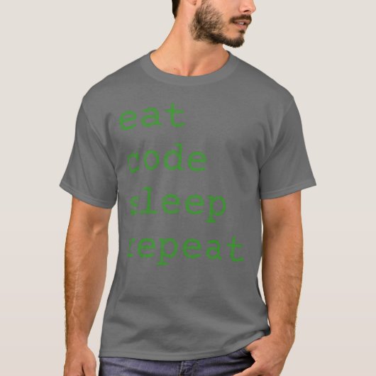 Eat Code Sleep Repeat T-Shirt (Vorderseite)